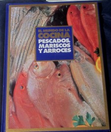 EL MUNDO DE LA COCINA PESCADOS MARISCOS Y ARROCES